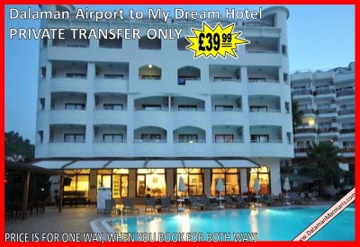Dalaman Airport Transfer to Marmaris My Dream Hotel